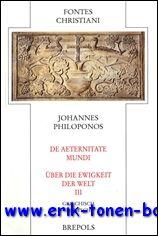 Johannes Philoponos De aeternitate mundi - Uber die Ewigkeit der Welt III, - C. Scholten (ed.);