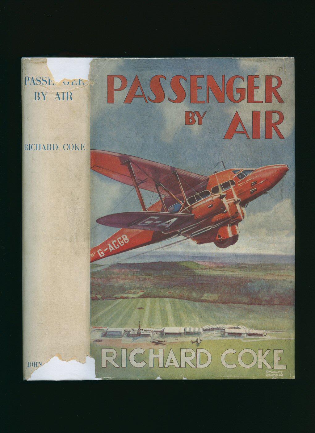 Passenger by Air Coke, Richard [Wrapper Illustration by Stanley Orton Bradshaw] [ ] [Hardcover]