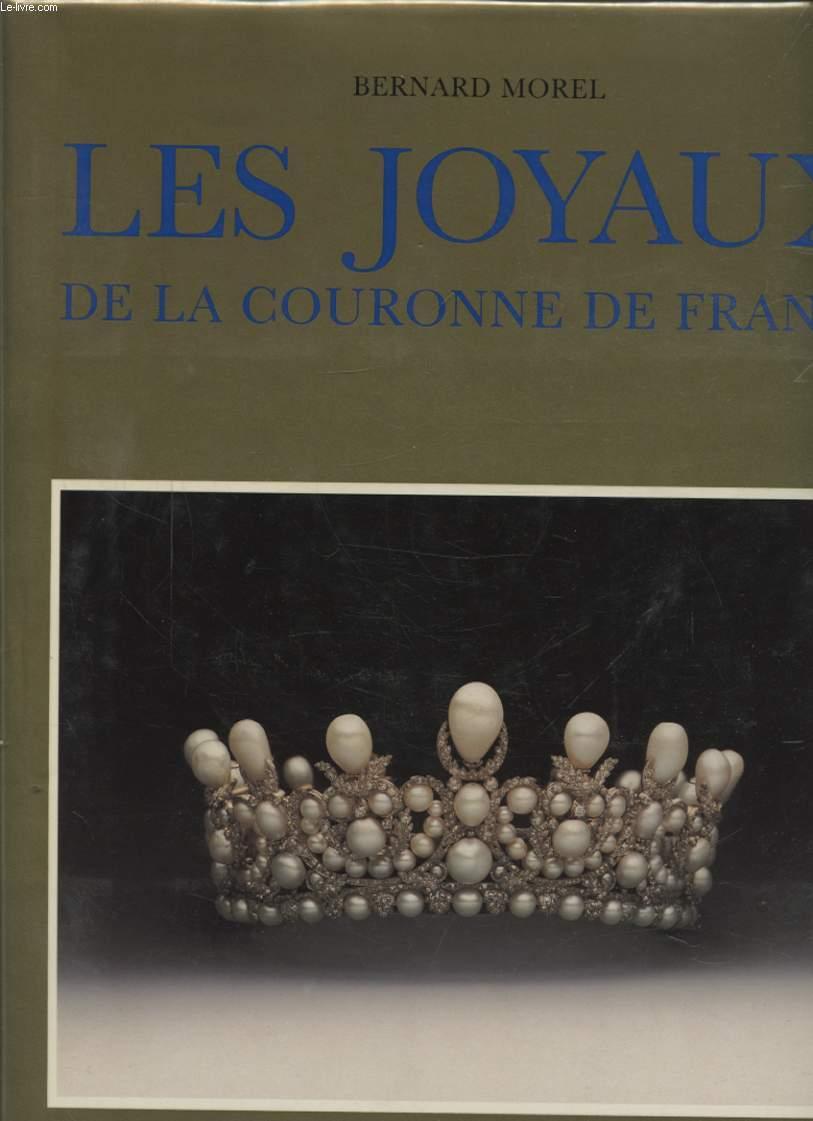 Les Joyaux De La Couronne De France By Bernard Morel Bon Couverture Rigide 19 Le Livre Les Joyaux De La Couronne De France By Bernard Morel Bon Couverture Rigide 19 Le Livre