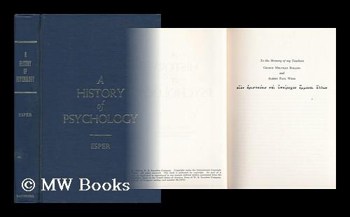 A History of Psychology by Esper, Erwin Allen (1895-): (1964) First ...