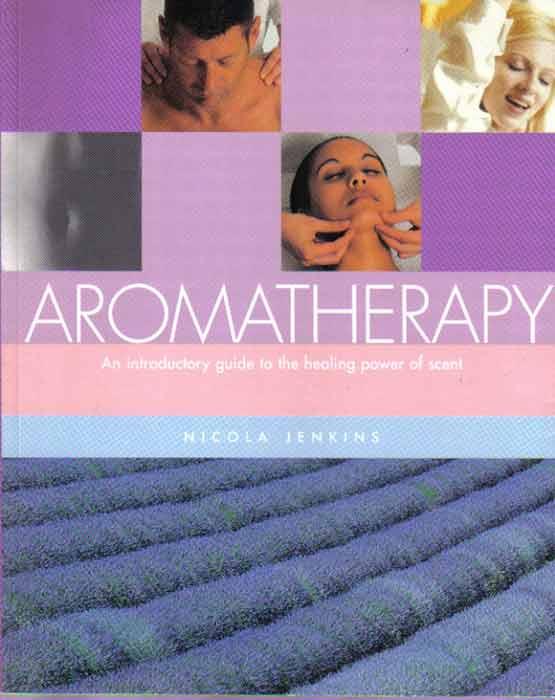 An Introduction to Aromatherapy - Jenkins, Nicola
