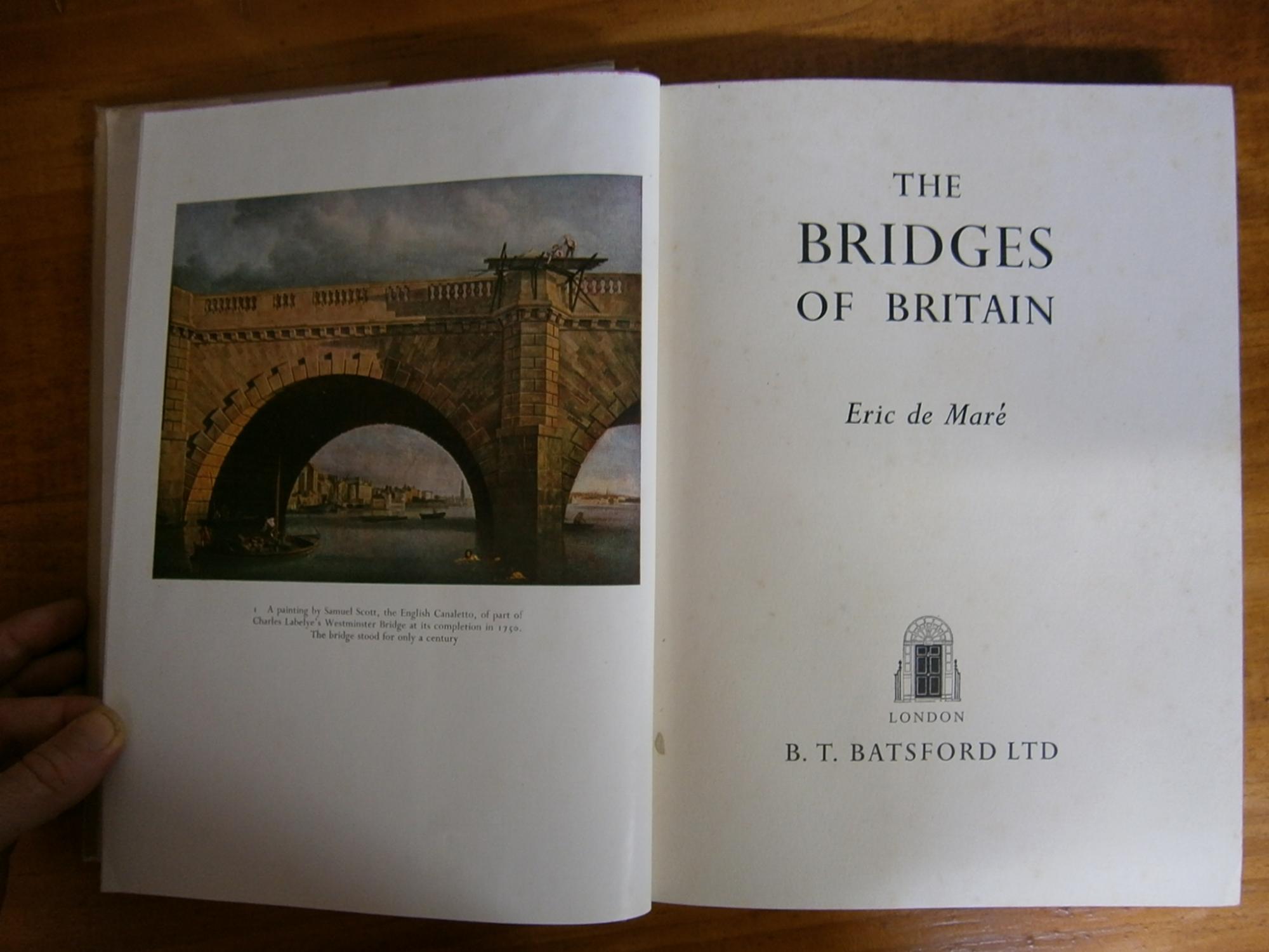 THE BRIDGES OF BRITAIN by DE MARE, ERIC: Good Hardcover (1954) 1st