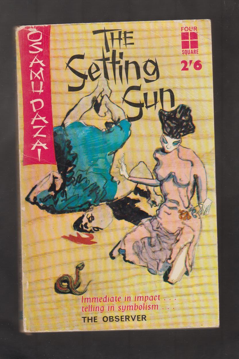 The Setting Sun by Dazai, Osamu Good Paperback (1961) The Odd Book (ABAC, ILAB)