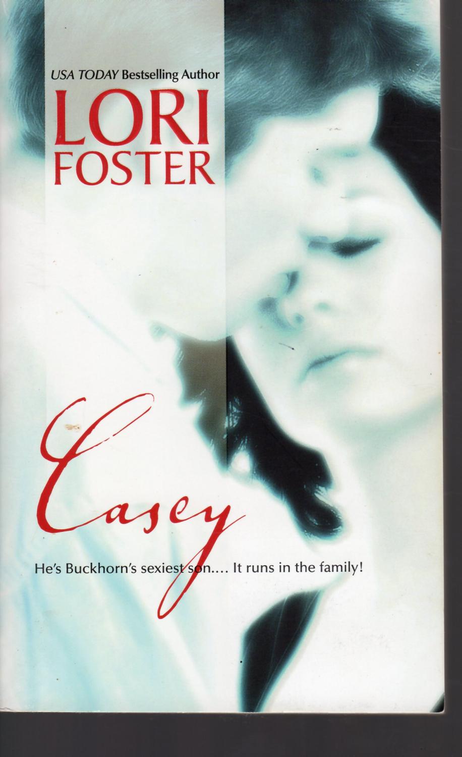 Casey (Buckhorn series) - Foster, Lori