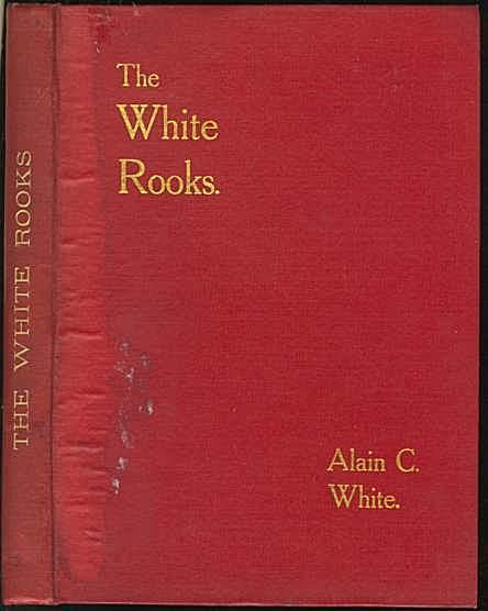 The White Rooks by Alain Campbell White (1880-1951): Very Good ...
