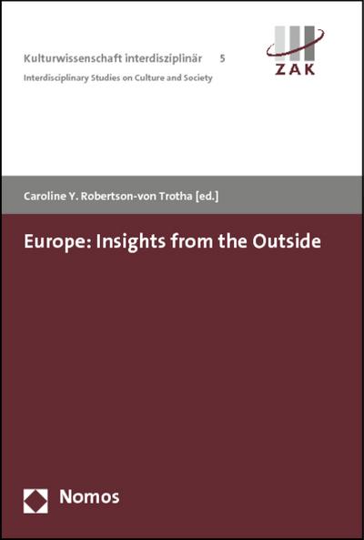Europe: Insights from the Outside - Caroline Y. Robertson-von Trotha