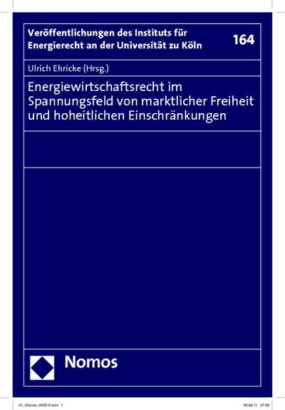 Energierecht im Wandel : Perspektiven und neue Vorgaben - Ulrich Ehricke