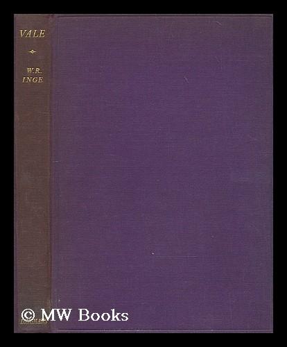 Vale / by the very Rev. William Ralph Inge by Inge, William Ralph (1860 ...