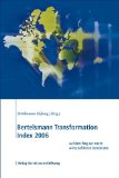 Bertelsmann Transformation Index 2006. Auf dem Weg zur marktwirtschaftlichen Demokratie. - NA