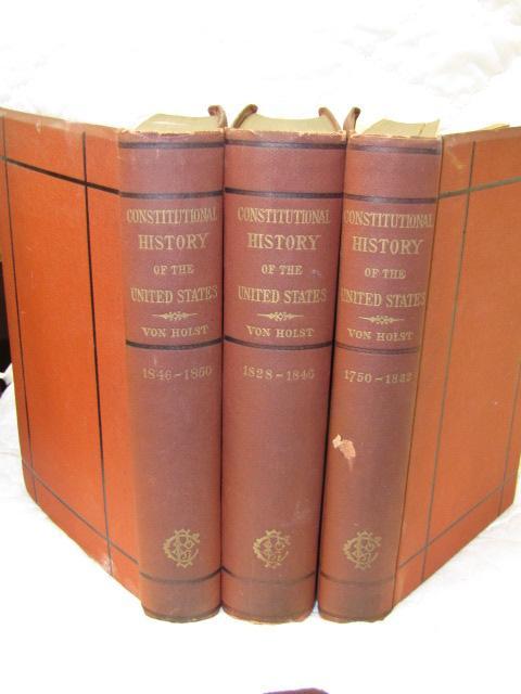 The Constitutional and Political History of the United States Volume 1 to 3 - Von Holst, Dr.H. and Lalor, John J and MAson, Alfred B,