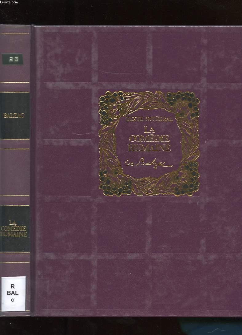 LA COMEDIE HUMAINE EN 28 TOMES. TOME 26. SUR CATHERINE DE MEDICIS. SERAPHITA HONORE DE BALZAC [Bon] [Couverture rigide]