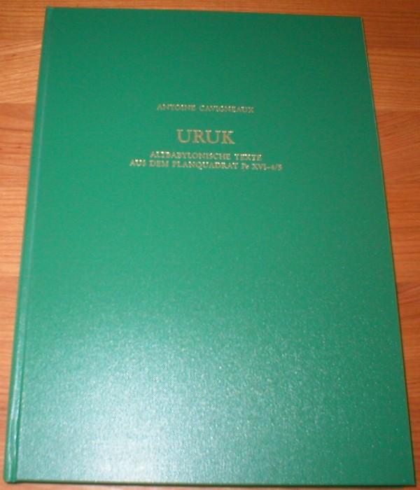 Uruk. Altbabylonische Texte aus dem Planquadrat Pe XVI-4/5. Nach d. Kopien v. Adam Falkenstein. Mit e. Beitr. v. Rainer M. Boehmer. Ausgrabungen in Uruk-Warka, Endberichte Bd. 23. - Antoine Cavigneaux