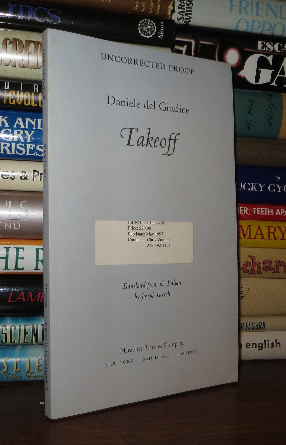 TAKEOFF The Pilot's Lore - Del Giudice, Daniele ; Daniele Del Giudice; translator Joseph Farrell
