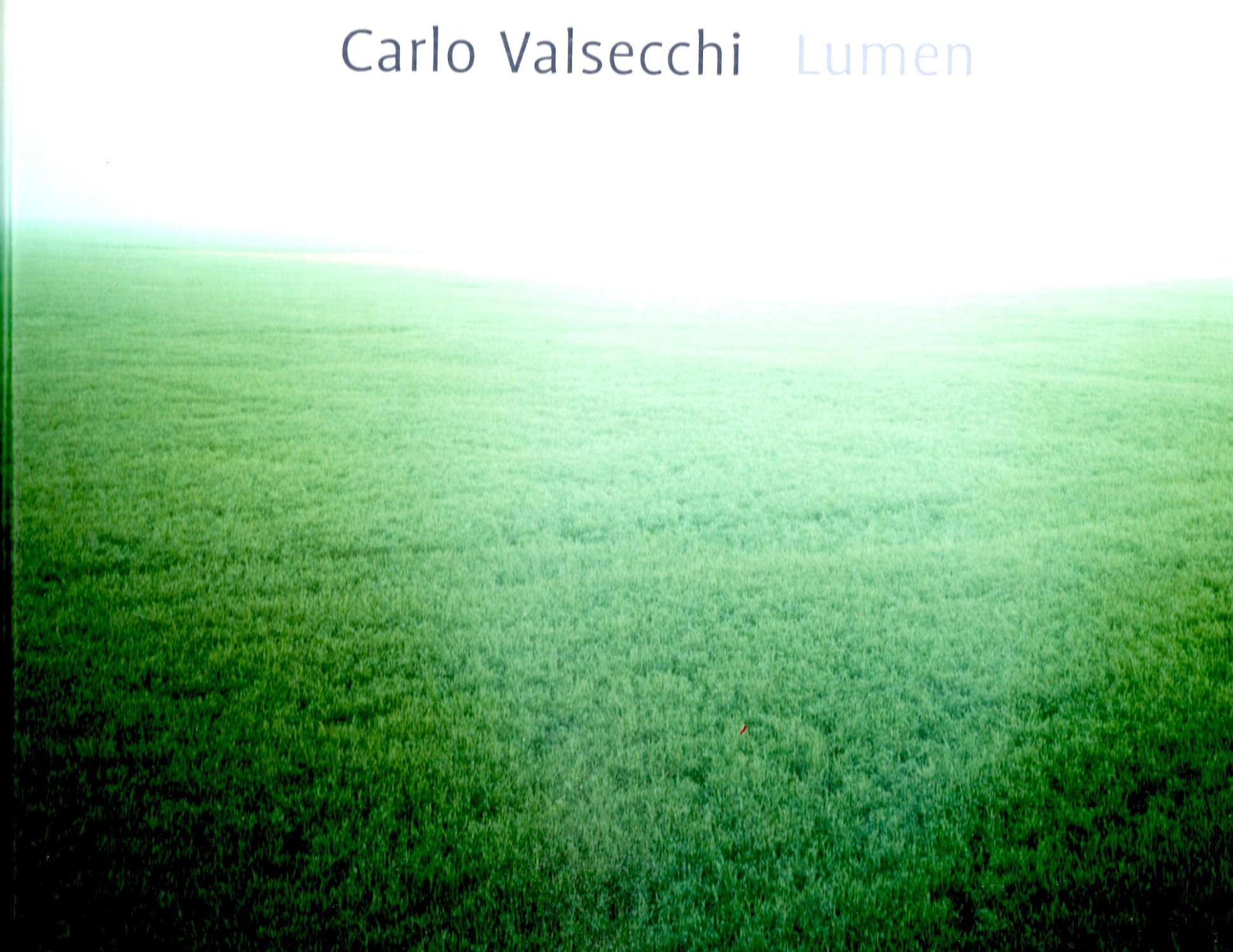 Carlo Valsecchi: Lumen - Herschdorfer, Nathalie; Valsecchi, Carlo and Ewing, William