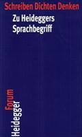 Schreiben Dichten Denken : Zu Heideggers Sprachbegriff - David Espinet