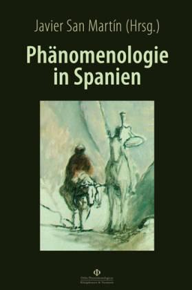 Phänomenologie in Spanien - Martin, Javier
