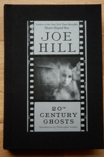 20th Century Ghosts by Joe Hill 20th Century Ghosts by Joe Hill