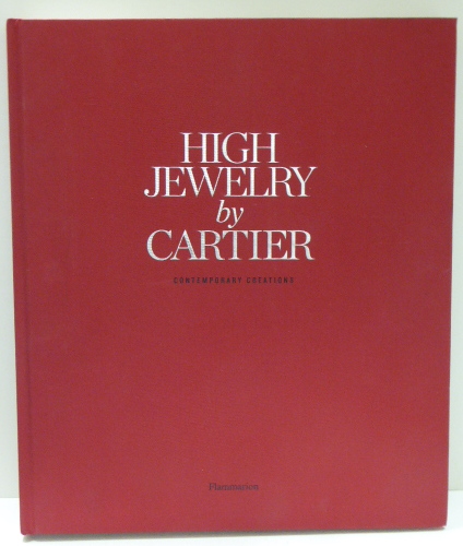 HIGH JEWELRY BY CARTIER: CONTEMPORARY CREATIONS Sophie Marin [Cartier Jewelry] [Fine] [Hardcover]