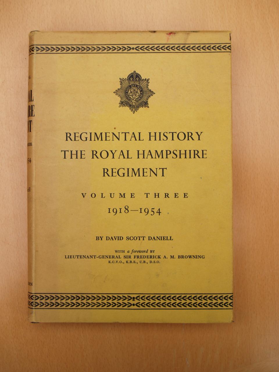 Regimental History The Royal Hampshire Regiment Volume 1918 - 1954 by ...