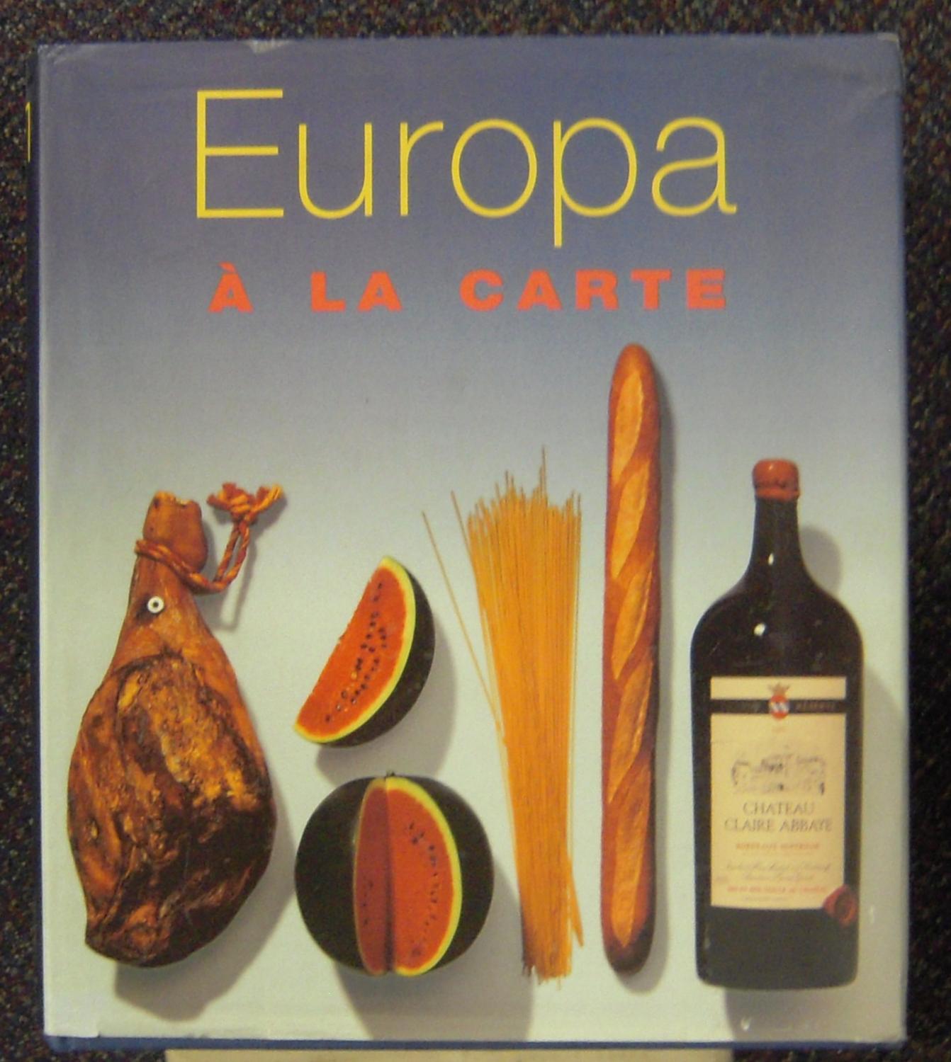 Europa a La Carte - Domine, Andre