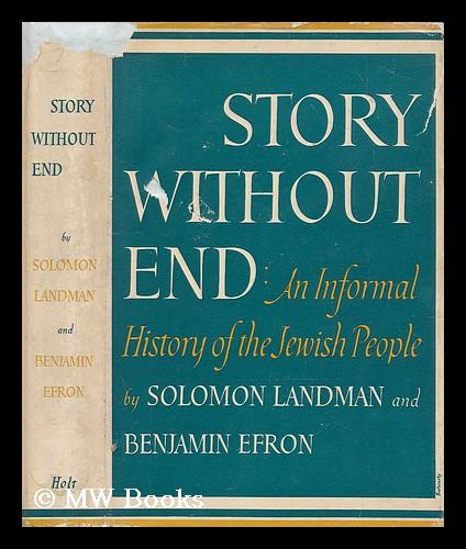 Story Without End An Informal History Of The Jewish People Par Landman