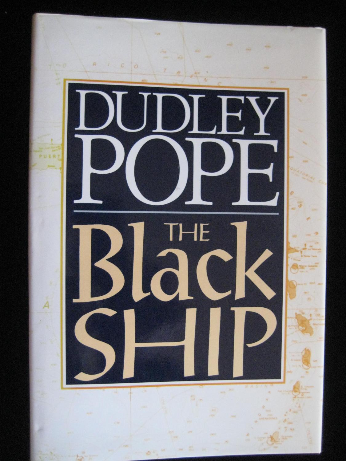 THE BLACK SHIP - Pope, Dudley