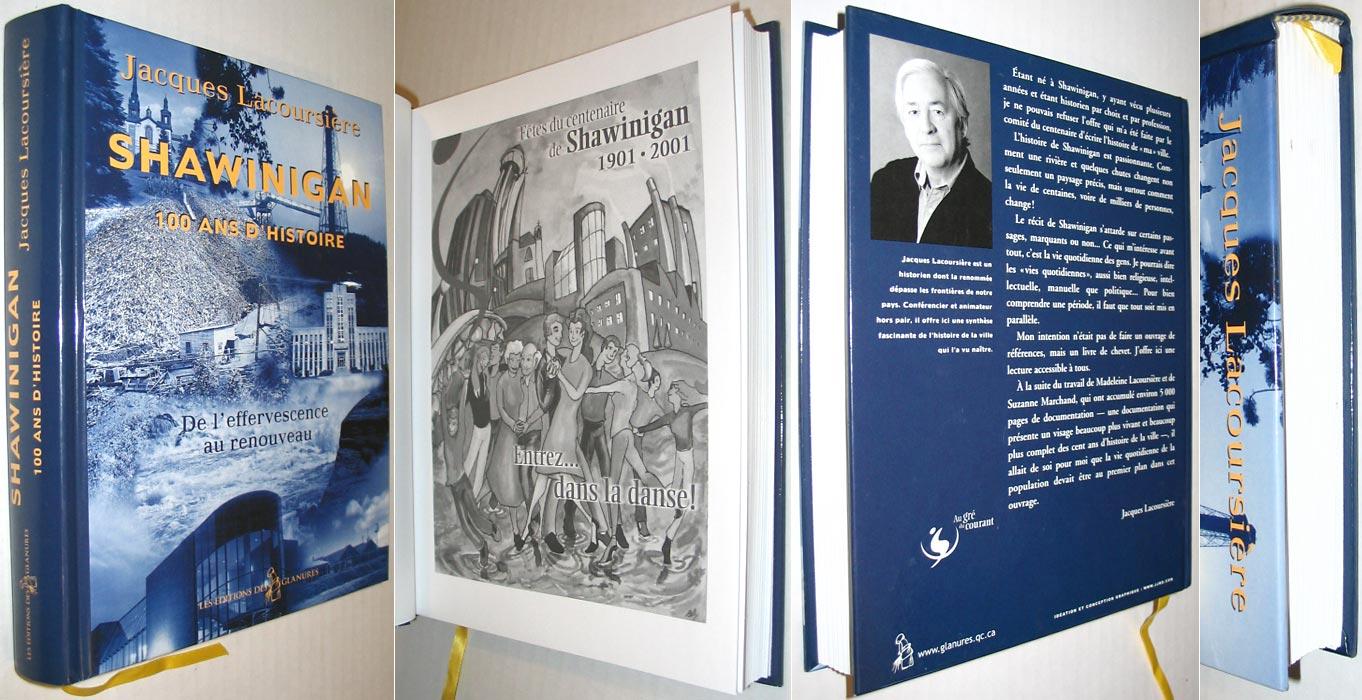 Shawinigan, Cent ans d'histoire: De l'effervescence au Renouveau - Lacoursière, Jacques