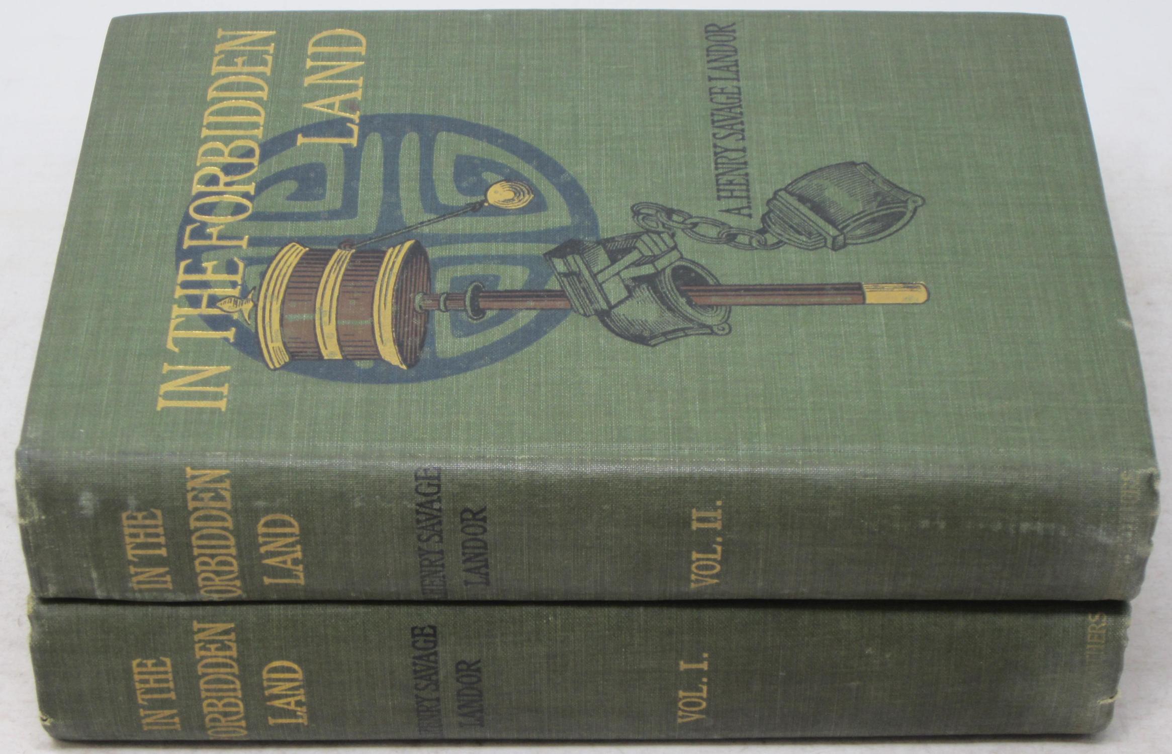 In the Forbidden Land: An Account of a Journey Into Tibet, Capture By the Tibetan Lamas and Soldiers, Imprisonment, Torture and Ultimate Release .In Two Volumes, Volume II. - A. Henry Savage Landor