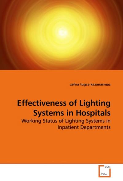 Effectiveness of Lighting Systems in Hospitals: Working Status of Lighting Systems in Inpatient Departments