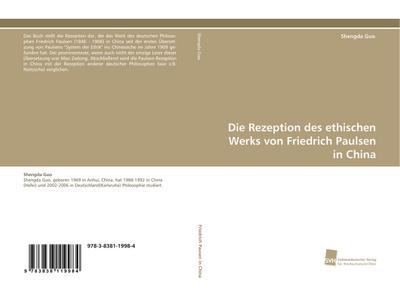 Die Rezeption des ethischen Werks von Friedrich Paulsen in China - Shengda Guo