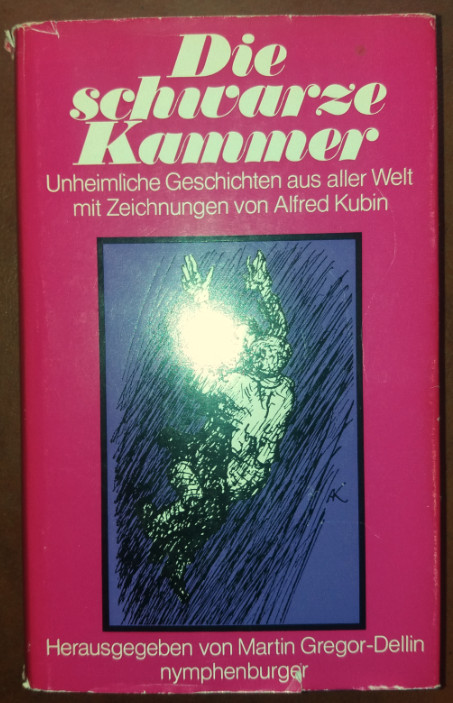 Die schwarze Kammer. Unheimliche Geschichten aus aller Welt. - Gregor-Dellin, Martin (Hrsg.)