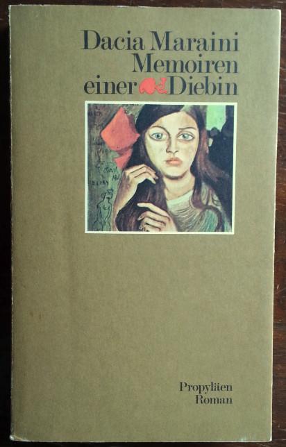 Memoiren einer Diebin. Roman. - Maraini, Dacia