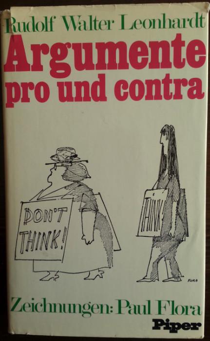 Argumente Pro und Contra. - Leonhardt, Rudolf Walter