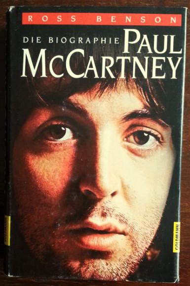 Paul McCartney. Die Biographie. - Benson, Ross