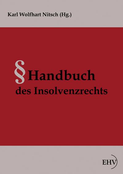 Handbuch des Insolvenzrechts - Karl Wolfhart Nitsch
