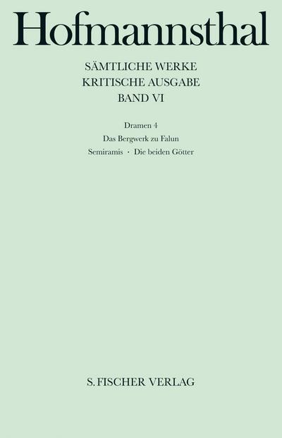 Dramen. Tl.4 : Das Bergwerk zu Falun, Semiramis, Die beiden Götter - Hans-Georg Dewitz