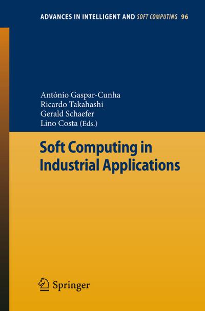 Soft Computing in Industrial Applications - António Gaspar-Cunha