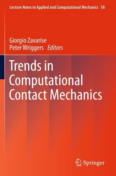 Trends in Computational Contact Mechanics - Peter Wriggers