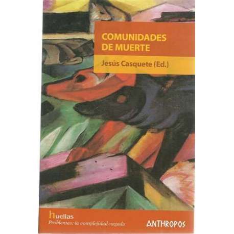 COMUNIDADES DE MUERTE - Casquete, Jesús