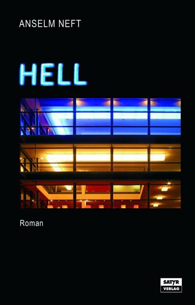 Hell : Roman - Anselm Neft