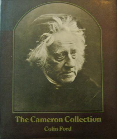 The Cameron Collection; An Album of Photographs by Julia Margaret Cameron Presented to Sir John Herschel - Photography - Ford, Colin (Julia Margaret Cameron)