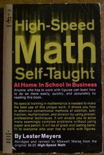 Hi Speed Math High-speed Math Self Taught by Lester Meyers: Very Good Soft cover ...