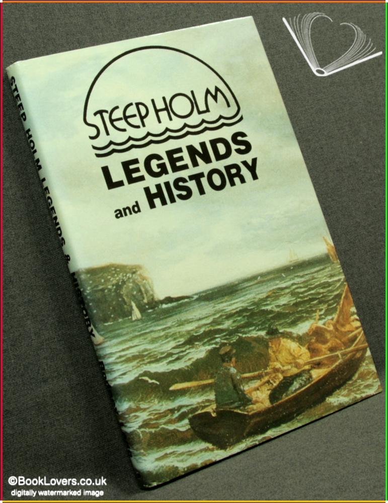 Steep Holm Legends and History - Rodney Legg