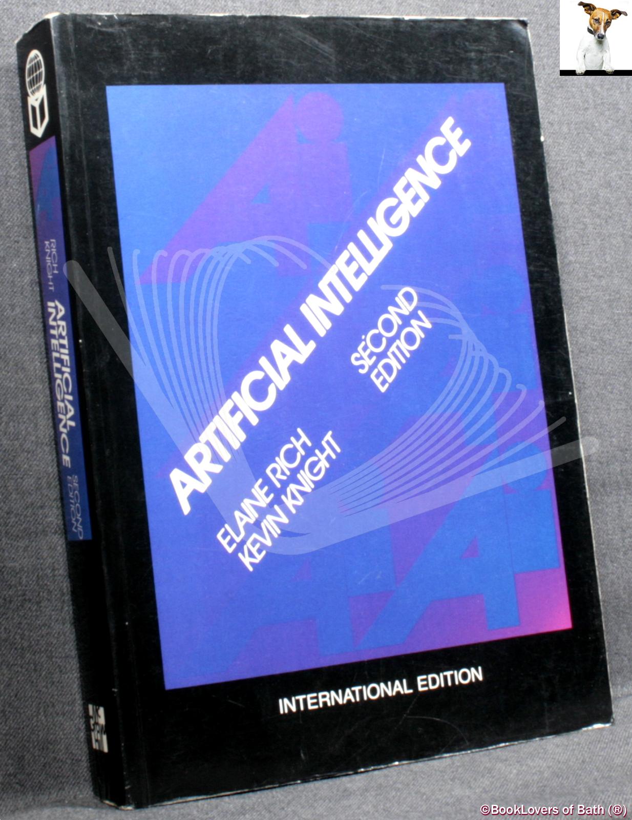 Artificial Intelligence by Elaine Rich & Kevin Knight: Good Paperback (No Dust Wrapper.) (1991 ...