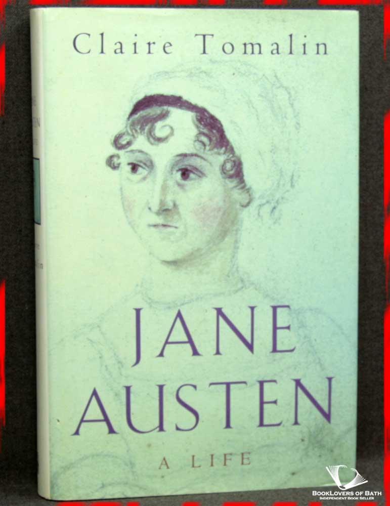 Jane Austen: A Life - Claire Tomalin