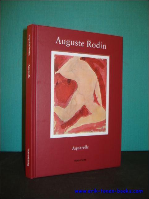 AUGUSTE RODIN. AQUARELLE AUS DER SAMMLUNG DES MUSEE RODIN, PARIS,. - KNUBBEN, Thomas und OSTERWOLD, Tilman ( Herausg. ).