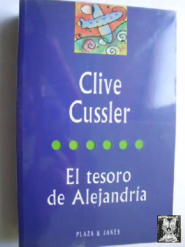 EL TESORO DE ALEJANDRÍA - CUSSLER, Clive