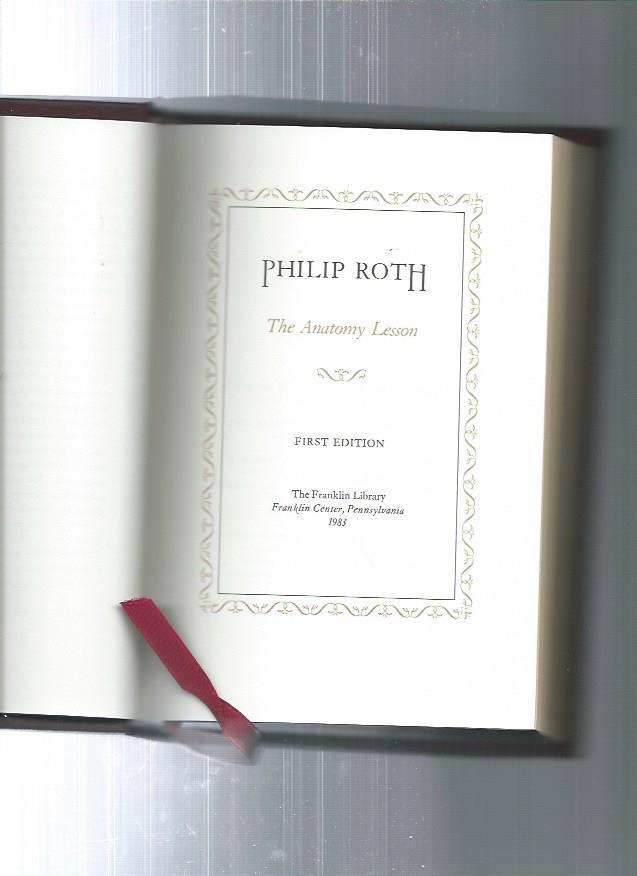 THE ANATOMY LESSON by Roth, Philip / Philip Roth portrait by Burt ...
