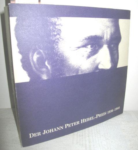 Der Johann Peter Hebel-Preis 1936 - 1988 (Eine Dokumentation) - BOSCH, MANFRED