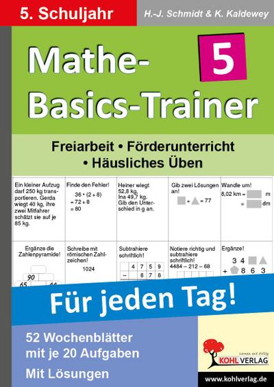 Mathe-Basics-Trainer / 5. Schuljahr Für jeden Tag! : Übungen für jeden Tag